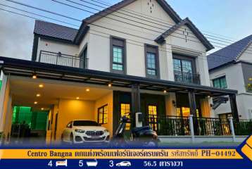 ขายบ้านเดี่ยว Centro Bangna ตกแต่งพร้อมเฟอร์นิเจอร์ครบครัน บางแก้ว บางพลี